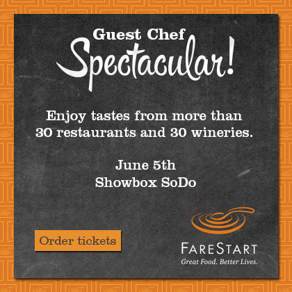  FareStart presents: Guest Chef Spectacular Thursday | June 5th 6:30 pm | Showbox SoDo  Sixty