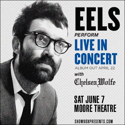 ENTER TO WIN HEREShowbox & KEXP Present: EELSSaturday | June 77 pm