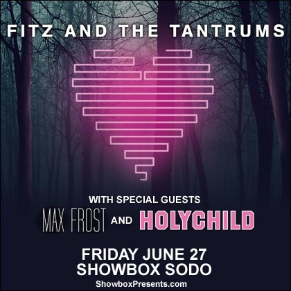 ENTER TO WIN HEREShowbox Presents: Fitz & The TantrumsFriday | June 279