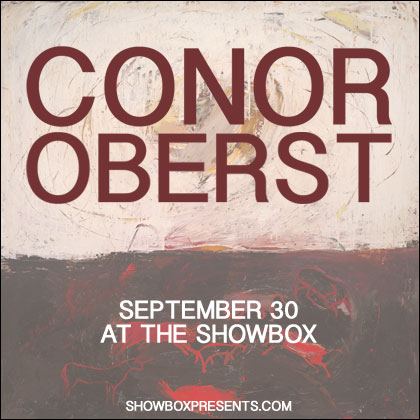 ENTER TO WIN  Showbox presents: Conor Oberst Tuesday| September 30 Doors at 7 pm |