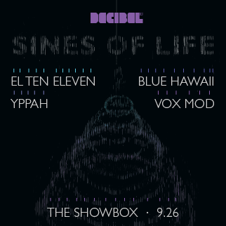 Decibel Festival Presents: Sines of Life Showcase Friday| September 26 9 pm | Showbox  Decibel