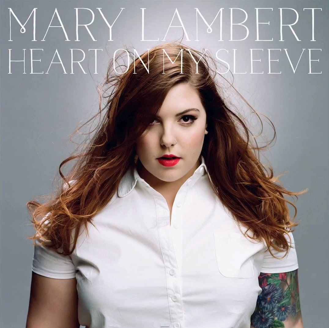 Mary Lambert, Heart on My Sleeve (Oct. 14, Capitol Records, mary lambertsings.com)