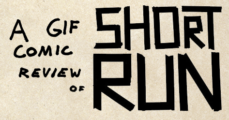 In case you haven't heard of it yet, Short Run, is a