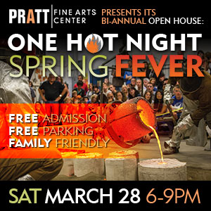 Pratt Fine Arts presents: Bi-Annual Open House Saturday | March 28 6-9 pm |